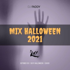 DJ FADDY X DJ RAY - MIX HALLOWEEN 2021