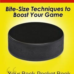 READ PDF EBOOK EPUB KINDLE Ice Hockey Tips: Bite-Size Techniques to Boost Your Game by  Ed Tennyson