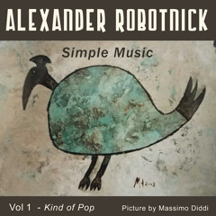 PREMIERE: Alexander Robotnick - Simple Music [Hot Elephant Music]