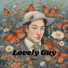 Lovely Guy