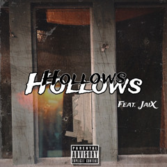 Hollows feat. JaiX