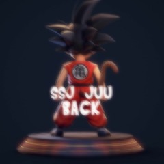 Ssj Juu : BACK