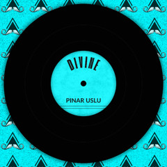 Pınar Uslu - Divine (Original Mix) [MUSTACHE CREW RECORDS] (Mastering Ink)