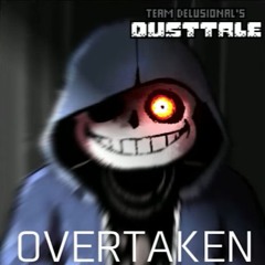 [TD!Dusttale] OVERTAKEN (Cover)