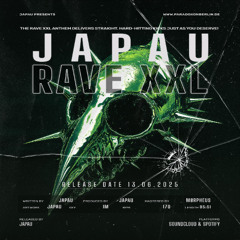JAPAU - RAVE XXL