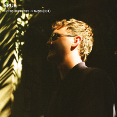 BRUK - 20 June 2025