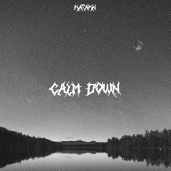 Calm Down