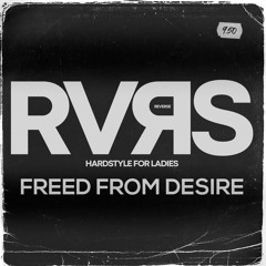 Gala - Freed From Desire (RVRS Bootleg)