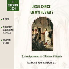 Jesus Christ, un mythe vrai? | Anthony Giambrone OP