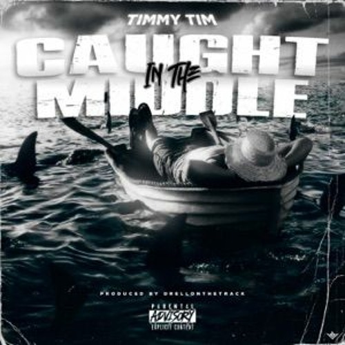 Timmy Tim - Caught In The Middle (prod. Drellonthetrack) [Thizzler]