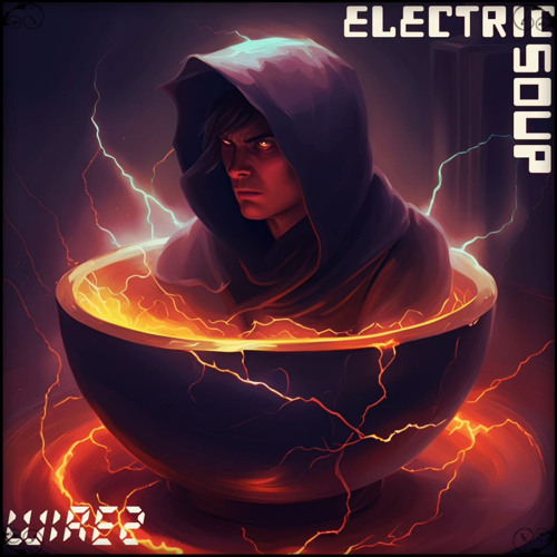 Wirez DEM - Electric Soup