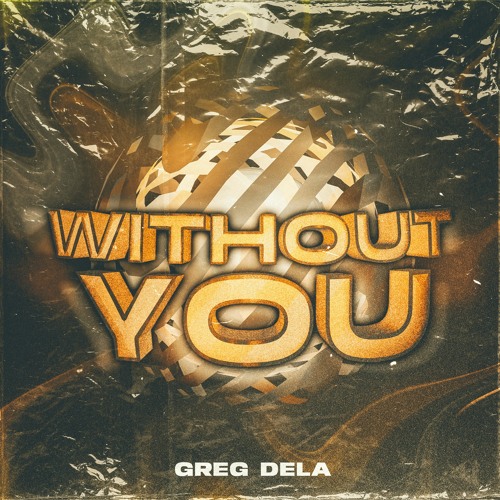 Stream Greg Dela - Without You (Radio Edit) by Greg Dela | Listen online  for free on SoundCloud