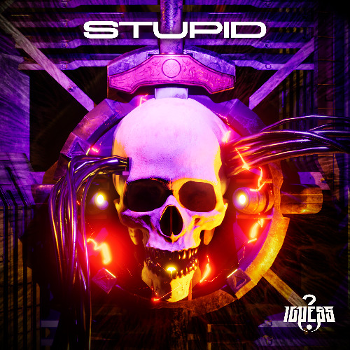 Stupid