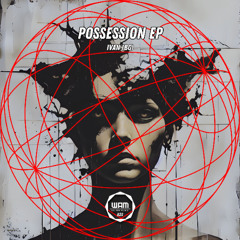 Ivan (BG) - Possession_SHORTCUT