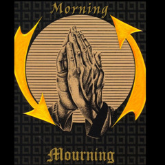 Each Mourning - NE MOOD