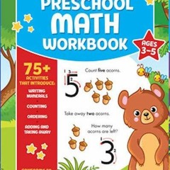 FREE READ (✔️PDF❤️) Kindergarten Math Workbook Ages 5 to 6: 75+ Activities Addit