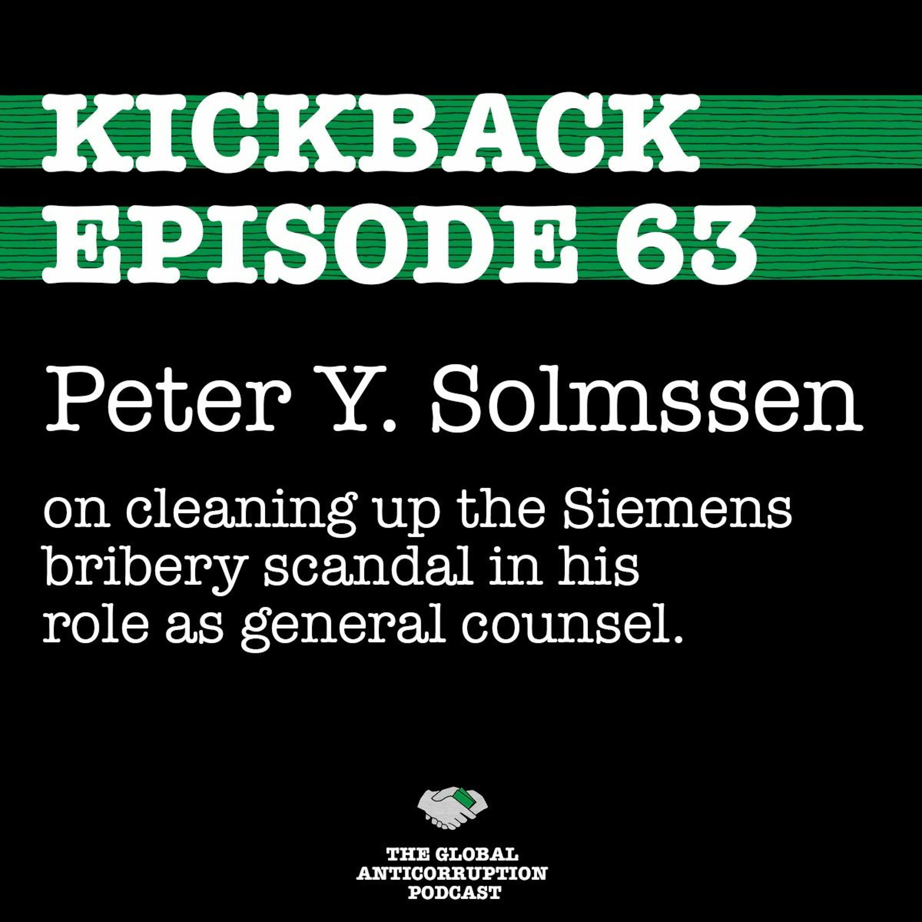 63. Peter Y. Solmssen on cleaning up the Siemens bribery scandal in his role as the general counsel episode artwork