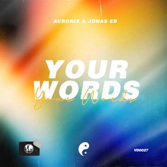 Jonas Eb & AcroniX - Your Words