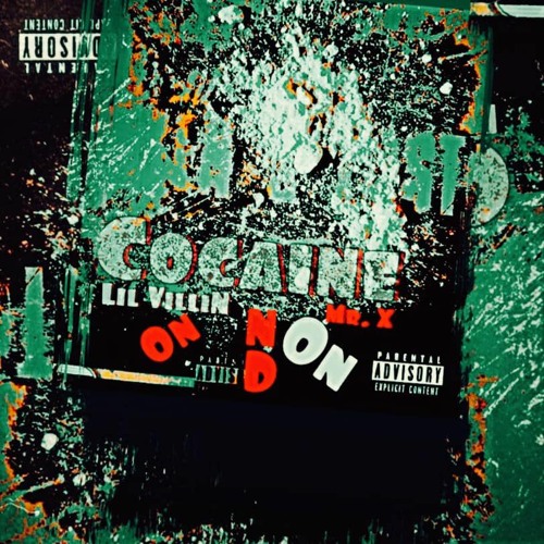 Cocaine On and On - Lil VilliN Ft. Mr. X (Prod. By Dreamlife)