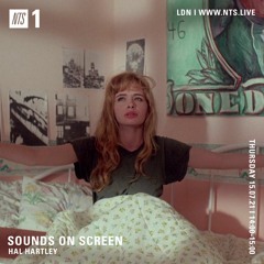 NTS Sounds On Screen: Hal Hartley 150721