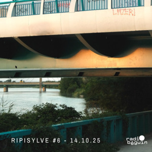 RIPISYLVE #6 w/ Xuri Mae