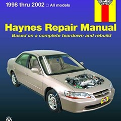 Open PDF Honda Accord 1998 thru 2002 Haynes Repair Manual: All Models by  Jay Storer