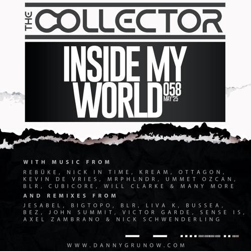 The Collector - Inside My World 058 (May '25)