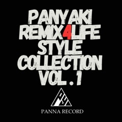 Panyaki Remix4Life Style Collection Vol.1