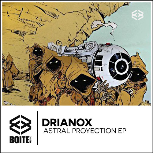 [BM117] DRIANOX - Astral Proyection (Original Mix)