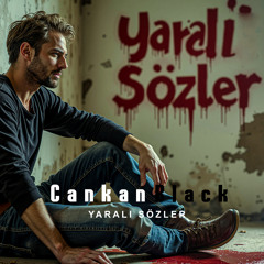 Yaralı Sözler (feat. Cankan)