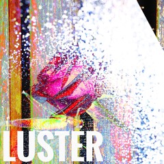 LUSTER