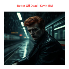 Better Off Dead