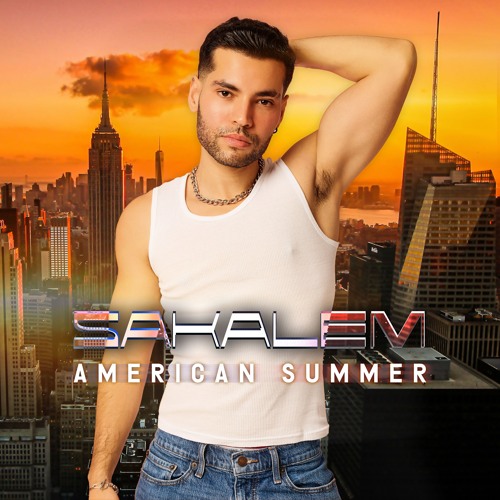 SAKALEM PRESENTS: AMERICAN SUMMER