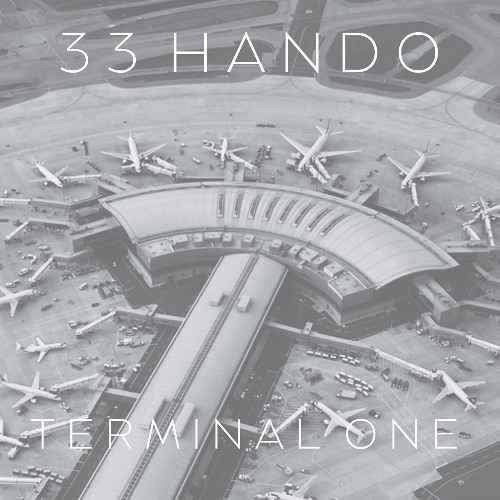 33HANDO - T E R M I N A L  O N E