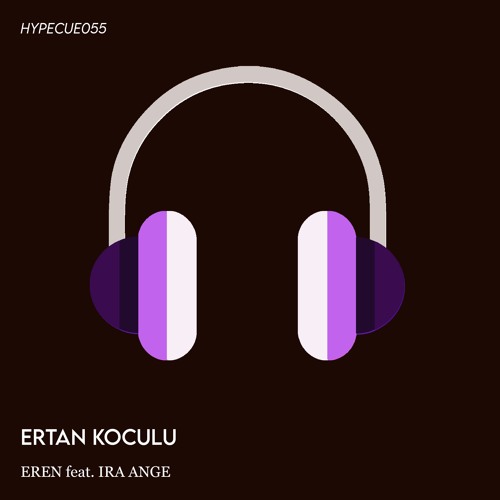 Ertan Koculu - Eren  Feat. Ira Ange  ( Extended  Mix )