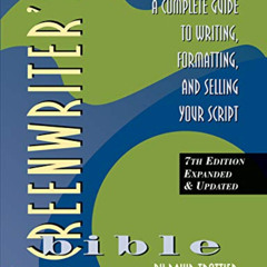 [VIEW] PDF ✏️ The Screenwriter’s Bible, 7th Edition: A Complete Guide to Writing, For