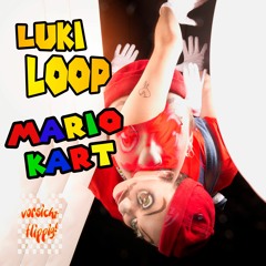 Luki Loop - Mario Kart