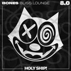 BONES - Live @ Holy Ship 8.0 - Bliss - Day 1