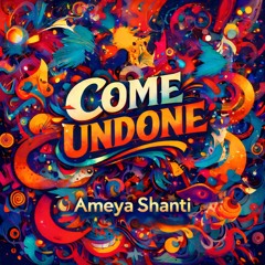 Ameya Shanti – Come Undone | Awakening Drum & Bass