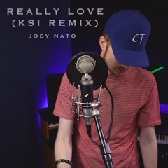 Joey Nato - Really Love (KSI Remix)