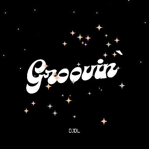 DJDL - Groovin` (Promo Sample)