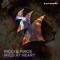 Riggi & Piros - Wild At Heart