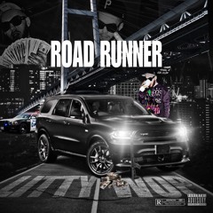 Litty Wop - Road Runner