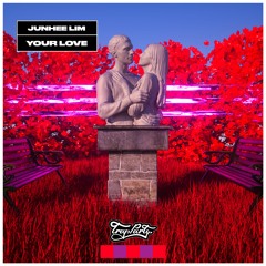 Junhee Lim - Your Love