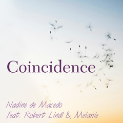 Coincidence (feat. Robert Lindl & Melanie)