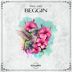 PAUL (AR) - Beggin (Original Mix)