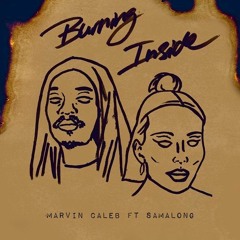 Burning Inside feat Samalong