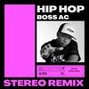 Tải video: Boss AC - Hip Hop (STEREO Remix)