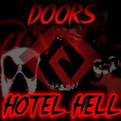 Atelz Vex - Roblox DOORS Modifiers UST - HOTEL HELL