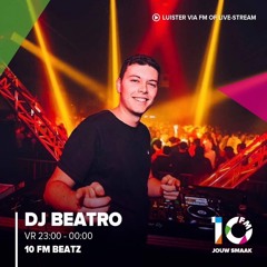 BEATRO DJ SET - 10FM RADIO